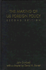 John Dumbrell-making of US foreign policy