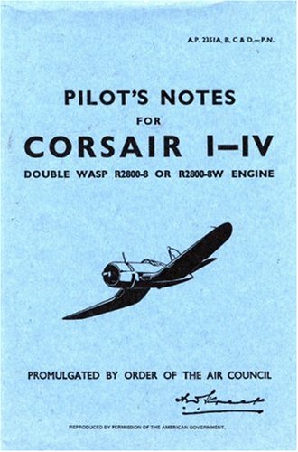 Air Ministry-Chance Vought Corsair I-IV  -Pilot's Notes
