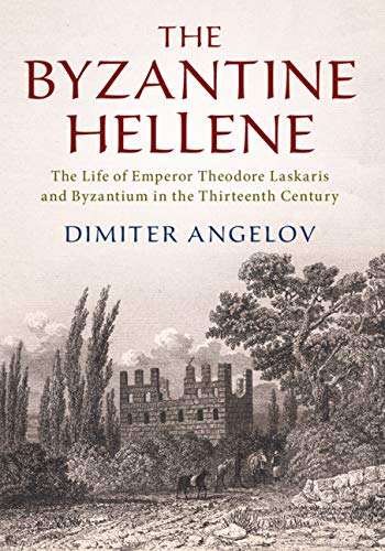 The Byzantine Hellene - Dimiter Angelov