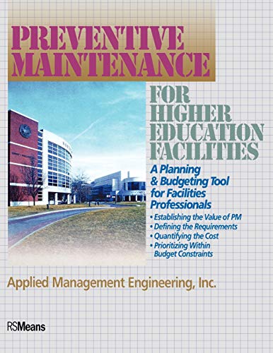 Preventive Maintenance Guidelines for Higher Education Facilities - Inc. (AME) Applied Management Engineering