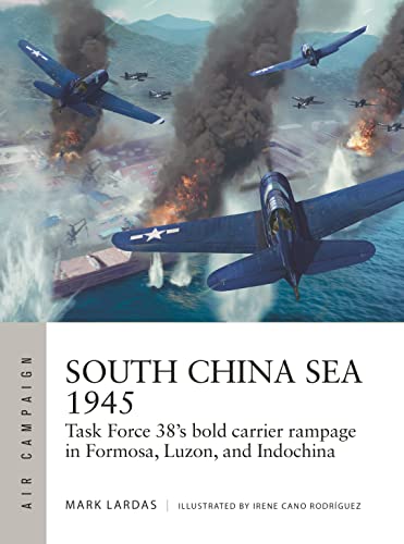 Mark Lardas-South China Sea 1945