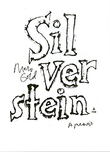 Silverstein and me - Marv Gold