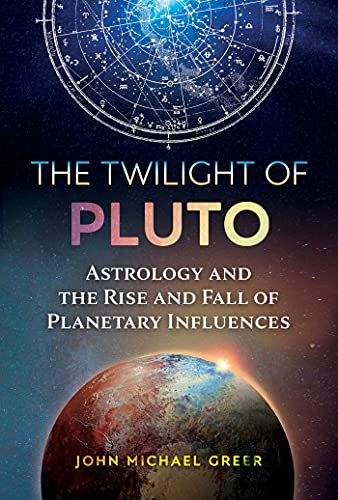 John MIchael Greer-Twilight of Pluto