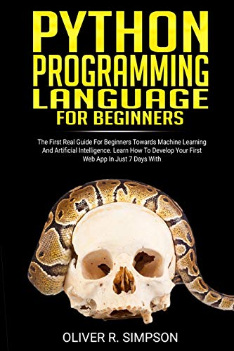 Oliver R. Simpson-Python Programming Language for Beginners
