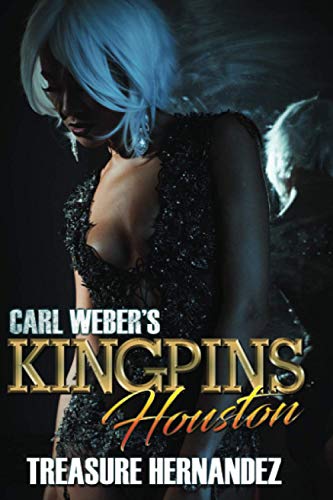 Treasure Hernandez-Carl Weber's Kingpins