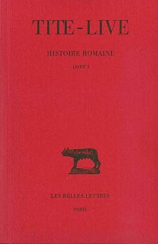 Tite-Live-Histoire romaine, tome 1 