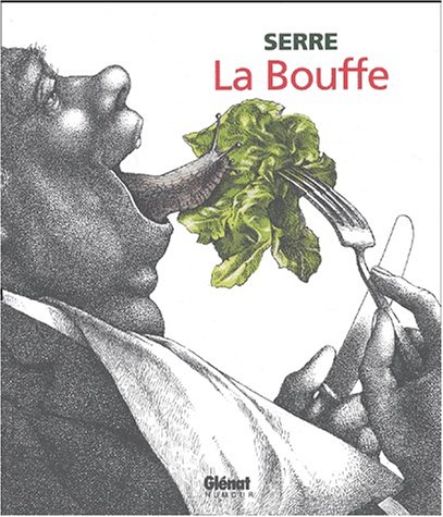 La Bouffe - Claude Serre