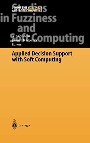 Xinghuo Yu-Applied Decision Support with Soft Computing