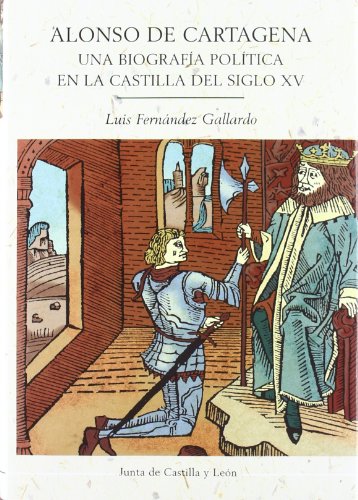 Alonso de Cartagena (1385-1456) - Luis Fernández Gallardo