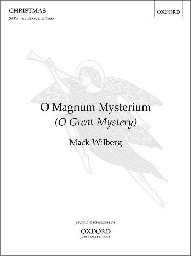 O Magnum Mysterium - Mack Wilberg