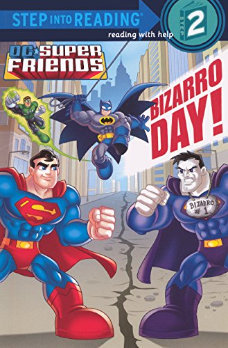 Billy Wrecks-Bizarro Day! (Turtleback School & Library Binding Edition) (Dc Super Friends: Step into Reading Step 2)