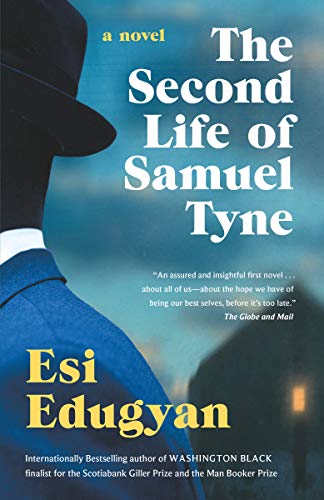 Esi Edugyan-The Second Life of Samuel Tyne