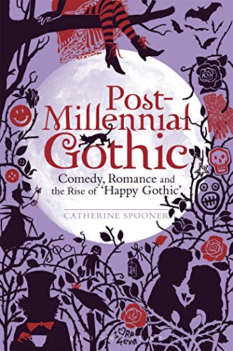 Post-Millennial Gothic - Catherine Spooner