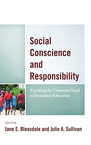 SOCIAL CONSCIENCE and RESPONSIBI - SCIBILIA/BLEASDALE/S