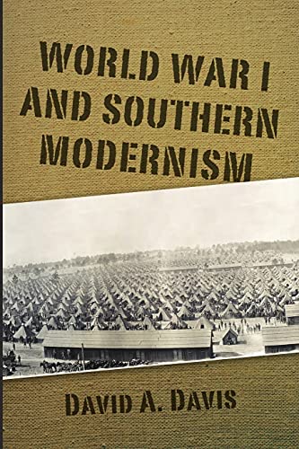 World War I and Southern Modernism - David A. Davis
