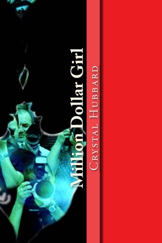 Crystal Hubbard-Million Dollar Girl