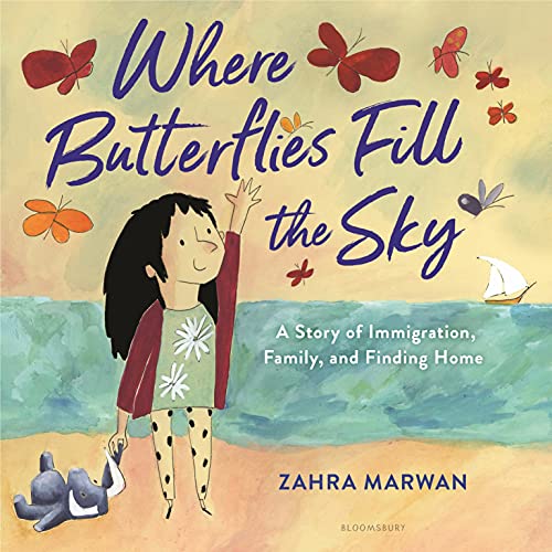 Where Butterflies Fill the Sky - Zahra Marwan