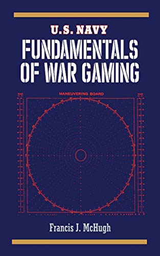 Francis J. McHugh-U. S. Navy Fundamentals of War Gaming