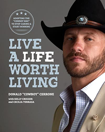 Live a Life Worth Living - Donald Cerrone