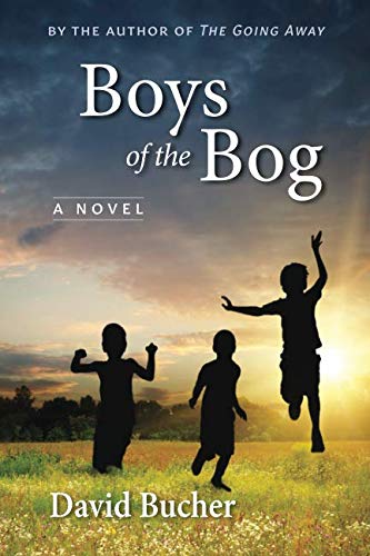Boys of the Bog - David Bucher