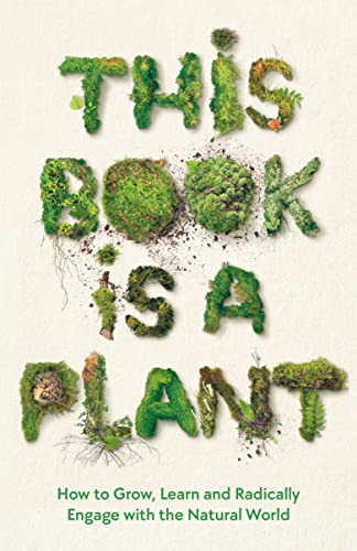 Wellcome Collection-This Book Is a Plant