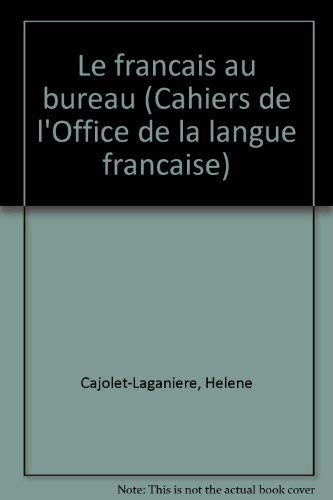 Français au bureau - Hélène Cajolet-Laganière