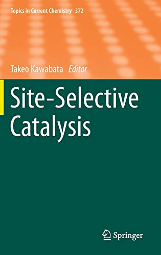 Takeo Kawabata-Site-Selective Catalysis