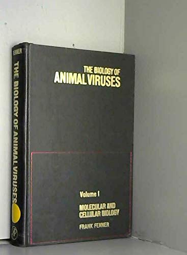Biology of Animal Viruses. Volume I. - Frank Fenner