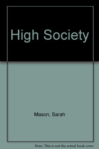 Sarah Mason-High Society