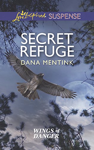 Dana Mentink-Secret Refuge