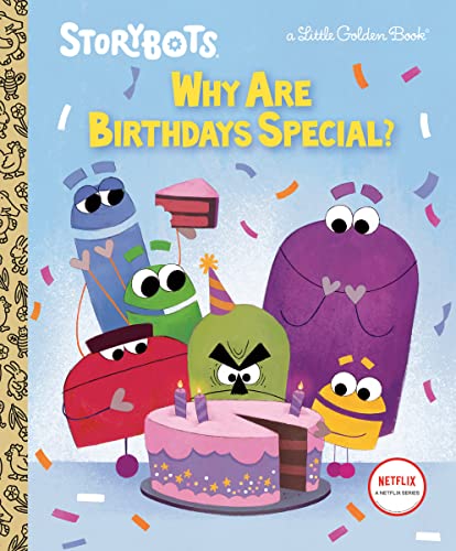 Golden Books-Why Are Birthdays Special? (StoryBots)