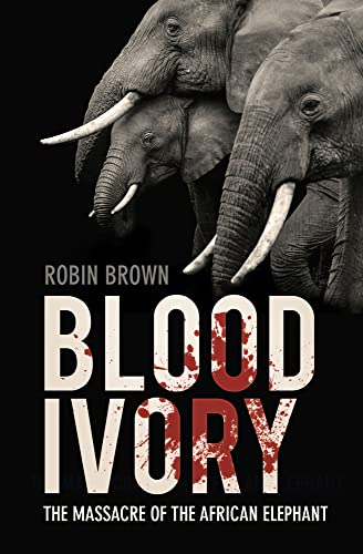 Blood Ivory - Robin Brown