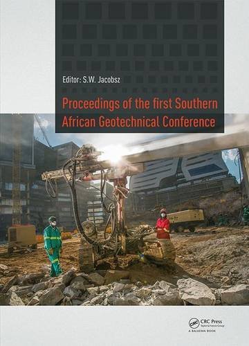 Proceedings of the First Southern African Geotechnical Conference - S. W. Jacobsz