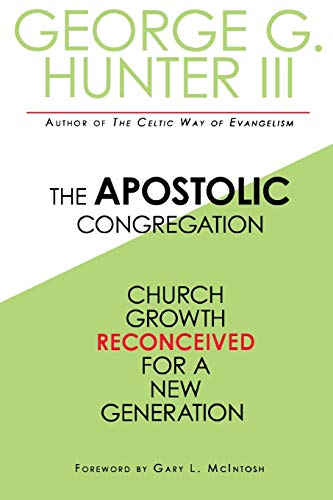 George G. Hunter-The apostolic congregation