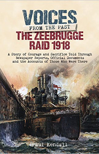 Paul Kendall-Zeebrugge Raid 1918