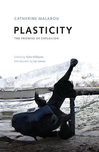 Catherine Malabou-Plasticity