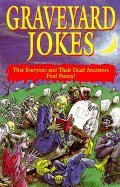 Robert Kent-Graveyard jokes