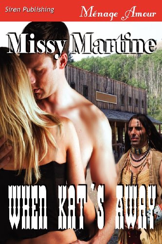 Missy Martine-When Kat's Away
