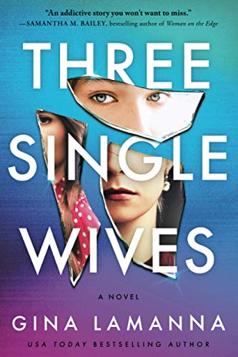 Gina LaManna-Three Single Wives