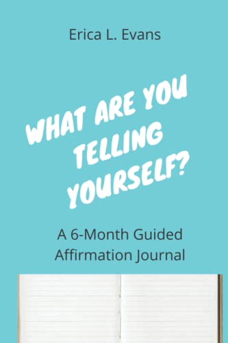 Erica Evans-What Are You Telling Yourself?