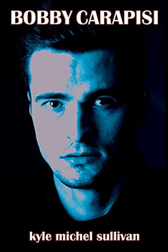 Kyle Sullivan-Bobby Carapisi