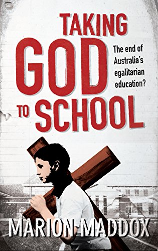 Marion Maddox-Taking God to School