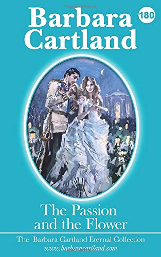 Barbara Cartland-Passion and the Flower