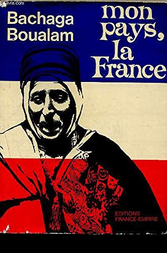 Bachaga Boualam-Mon pays ... la France!