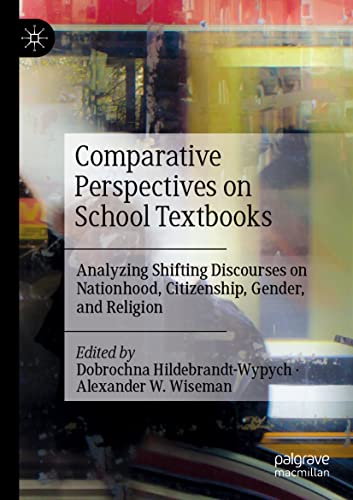 Comparative Perspectives on School Textbooks - Dobrochna Hildebrandt-Wypych
