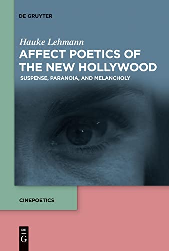 Hauke Lehmann-Affect Poetics of the New Hollywood