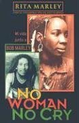 No Woman, No Cry (Spanish Edition) - Rita Marley