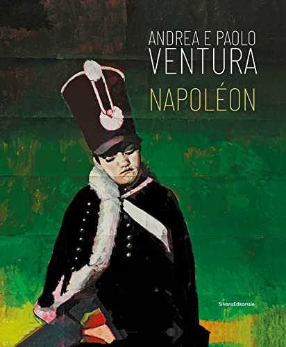 Andrea e Paolo Ventura. Napoléon. Ediz. Italiana e Inglese - Andrea Ventura