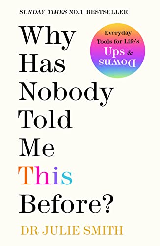 Julie Smith-Why Has Nobody Told Me This Before?