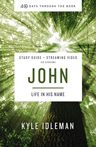 John Study Guide Plus Streaming Video - Kyle Idleman